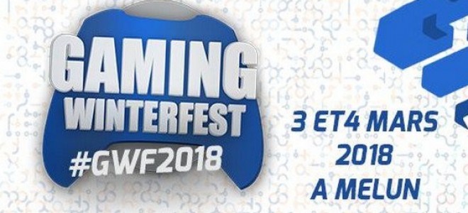 Gaming Winterfest #2 - LAN à Melun les 3 et 4 mars 2018